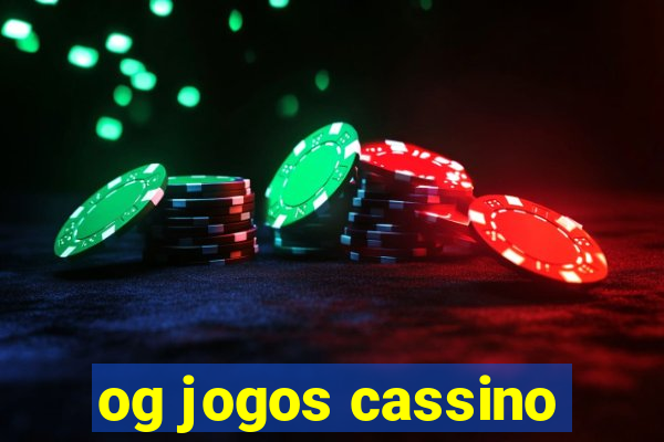 og jogos cassino